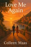 Love Me Again (eBook, ePUB)