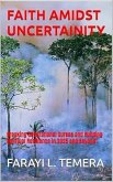 FAITH AMIDST UNCERTAINITY: Breaking Generational Curses and Building Spiritual Resilience in 2025 and Beyond" (eBook, ePUB) FAITH AMIDST UNCERTAINITY: Breaking Generational Curses and Building Spiritual Resilience in 2025 and Beyond" (eBook, ePUB)