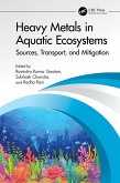 Heavy Metals in Aquatic Ecosystems (eBook, ePUB) Heavy Metals in Aquatic Ecosystems (eBook, ePUB)