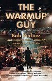 The Warmup Guy (eBook, ePUB) The Warmup Guy (eBook, ePUB)