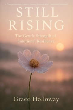 Cover Still Rising (The Gentle Resilience Collection) (eBook, ePUB)