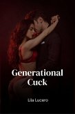 Generational Cuck (eBook, ePUB)