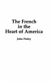 The French in the Heart of America (eBook, ePUB)