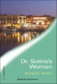 Dr. Sotiris's Woman (eBook, ePUB) Dr. Sotiris's Woman (eBook, ePUB)
