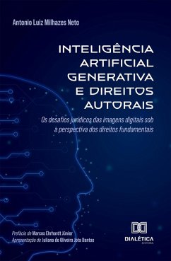 Inteligência Artificial Generativa e Direitos Autorais (eBook, ePUB) - Neto, Antonio Luiz Milhazes