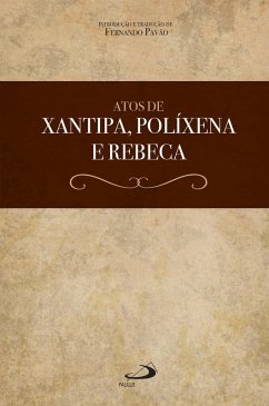 Cover Atos de Xantipa, Políxena e Rebeca (eBook, ePUB)