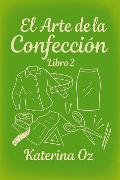 Cover El Arte de la Confeccio´n. Libro 2 (eBook, ePUB)