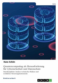 Quantencomputing als Herausforderung für Cybersicherheit und Datenschutz (eBook, PDF)