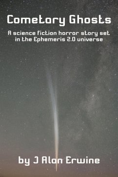 Cometary Ghosts (eBook, ePUB) - Erwine, J Alan
