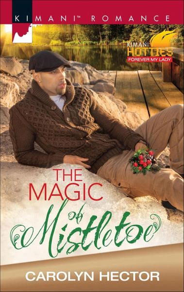 The Magic of Mistletoe (eBook, ePUB) The Magic of Mistletoe (eBook, ePUB)