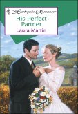 His Perfect Partner (eBook, ePUB) His Perfect Partner (eBook, ePUB)