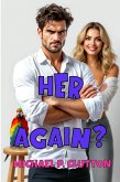 Her Again? (eBook, ePUB)