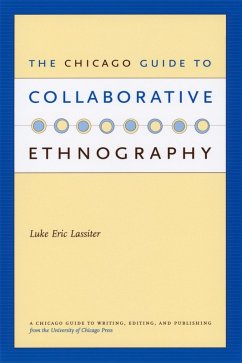 The Chicago Guide to Collaborative Ethnography (eBook, ePUB) Cover The Chicago Guide to Collaborative Ethnography (eBook, ePUB)