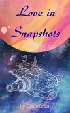Love in Snapshots (eBook, ePUB)