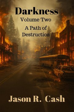Darkness Volume Two- A Path of Destruction (eBook, ePUB) Cover Darkness Volume Two- A Path of Destruction (eBook, ePUB)