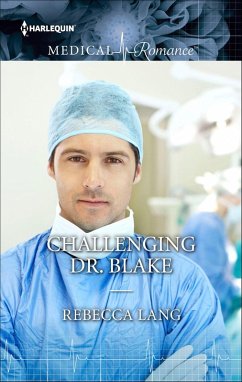 Challenging Dr. Blake (eBook, ePUB) - Lang, Rebecca