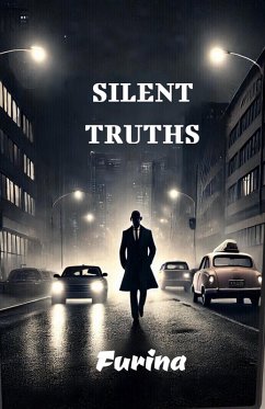 Cover Silent Truths (Series 1, #1) (eBook, ePUB)