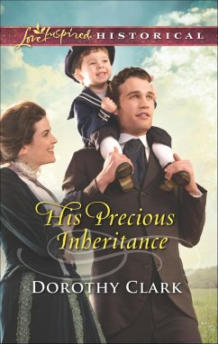His Precious Inheritance (eBook, ePUB) - Clark, Dorothy