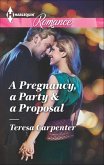 A Pregnancy, a Party & a Proposal (eBook, ePUB) A Pregnancy, a Party & a Proposal (eBook, ePUB)