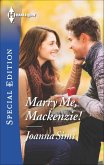 Marry Me, Mackenzie! (eBook, ePUB)