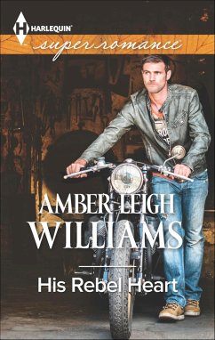 His Rebel Heart (eBook, ePUB) - Williams, Amber Leigh