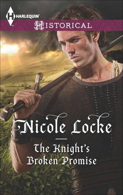 The Knight's Broken Promise (eBook, ePUB) - Locke, Nicole