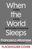 When the World Sleeps (eBook, ePUB)