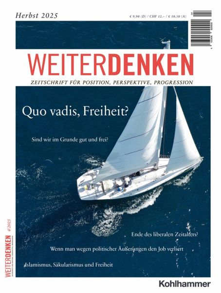 WEITERDENKEN 4/2025 WEITERDENKEN 4/2025