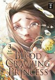 Blood Crawling Princess 03 (eBook, ePUB)