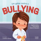 Um golpe contra o bullying (eBook, ePUB)