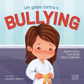 Um golpe contra o bullying (eBook, ePUB)