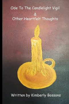 Ode To The Candlelight Vigil - Bossons, Kimberly