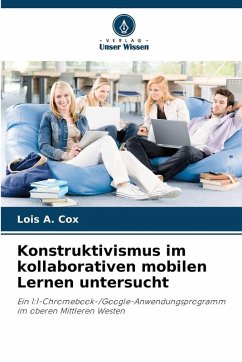 Cover Konstruktivismus im kollaborativen mobilen Lernen untersucht