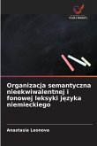 Organizacja semantyczna nieekwiwalentnej i fonowej leksyki j¿zyka niemieckiego