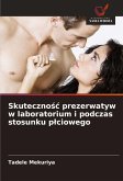 Skuteczno¿¿ prezerwatyw w laboratorium i podczas stosunku p¿ciowego