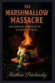 The Marshmallow Massacre