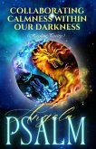Collaborating Calmness withing our Darkness (Healing Poetry) Collaborating Calmness withing our Darkness (Healing Poetry)