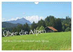 Cover Über die Alpen - Auf dem E5 von Oberstdorf nach Meran (Wandkalender 2026 DIN A4 quer), CALVENDO Monatskalender