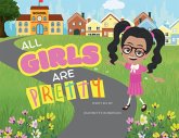 All Girls Are Pretty All Girls Are Pretty