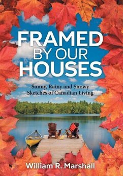 Framed By Our Houses