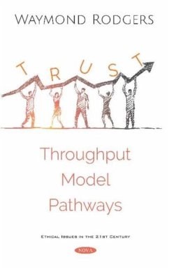 Trust Throughput Modeling Pathways