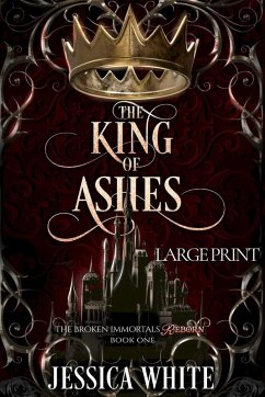 The King of Ashes (Large Print) - White, Jessica