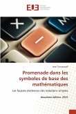 Promenade dans les symboles de base des mathématiques Promenade dans les symboles de base des mathématiques