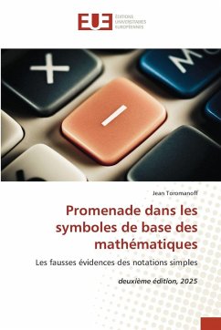 Promenade dans les symboles de base des mathématiques - Toromanoff, Jean