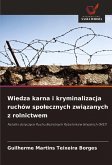 Wiedza karna i kryminalizacja ruchów spo¿ecznych zwi¿zanych z rolnictwem