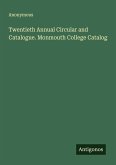 Twentieth Annual Circular and Catalogue. Monmouth College Catalog