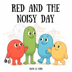Red and the Noisy Day - El-Turk, Reem