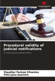 Procedural validity of judicial notifications Procedural validity of judicial notifications