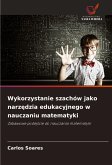 Wykorzystanie szachów jako narz¿dzia edukacyjnego w nauczaniu matematyki
