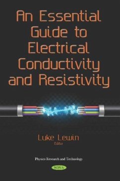 An Essential Guide to Electrical Conductivity and Resistivity An Essential Guide to Electrical Conductivity and Resistivity